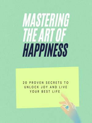cover image of Mastering the Art of Happiness